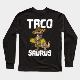 Taco Saurus Long Sleeve T-Shirt